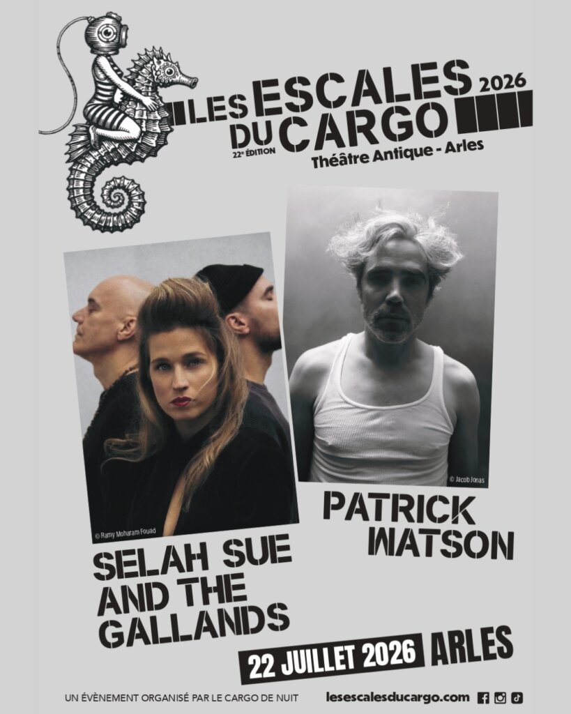 Les Escales du Cargo Selah Sue & The Gallands et Patrick Watson